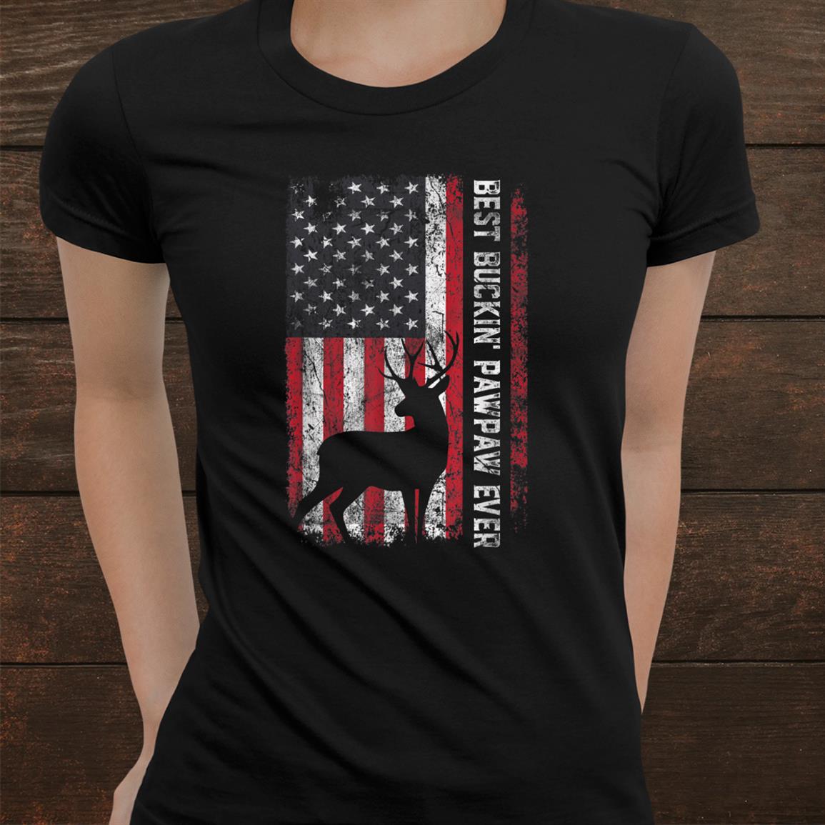 Usa Flag Best Buckin Pawpaw Ever Deer Hunting Shirt Usa Flag Best Buckin Pawpaw Ever Deer Hunting Shirt
