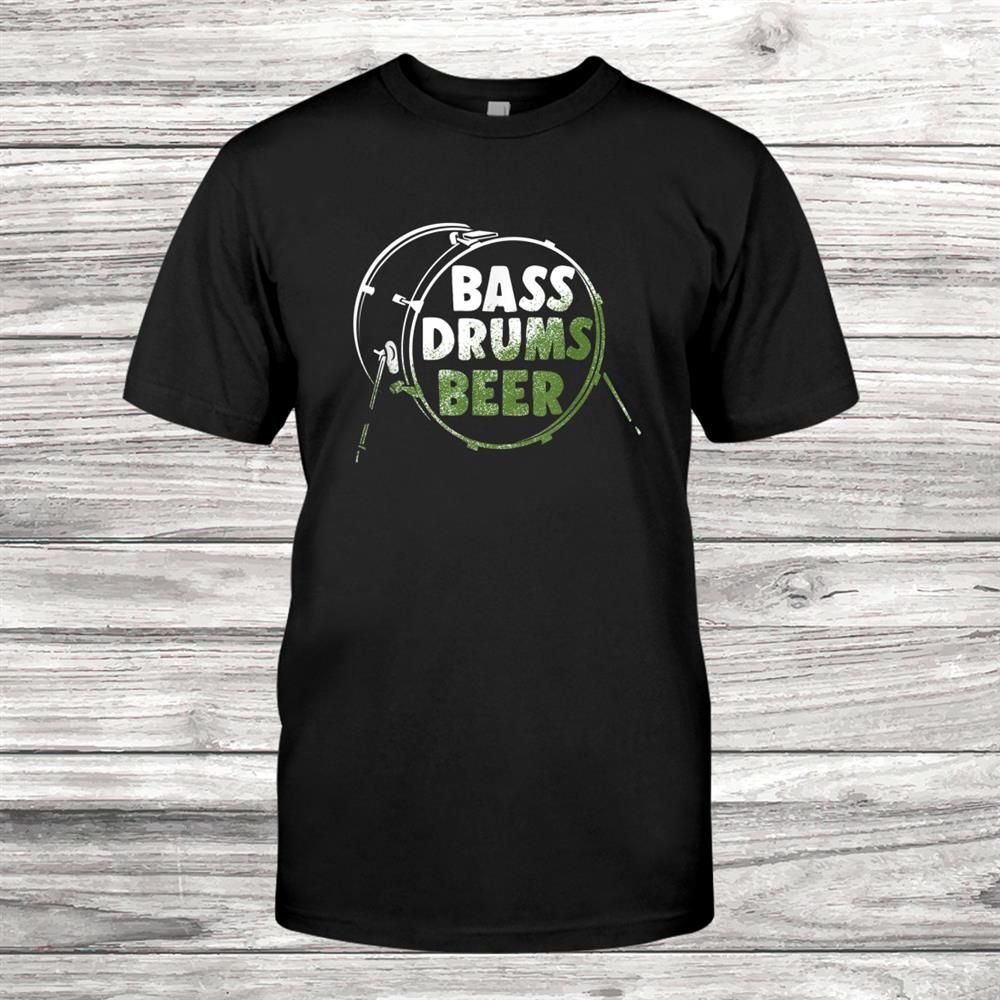 Vintage Bass Drums Beer Band Musician Gift Drummer Bassist Shirt Vintage Bass Drums Beer Band Musician Gift Drummer Bassist Shirt