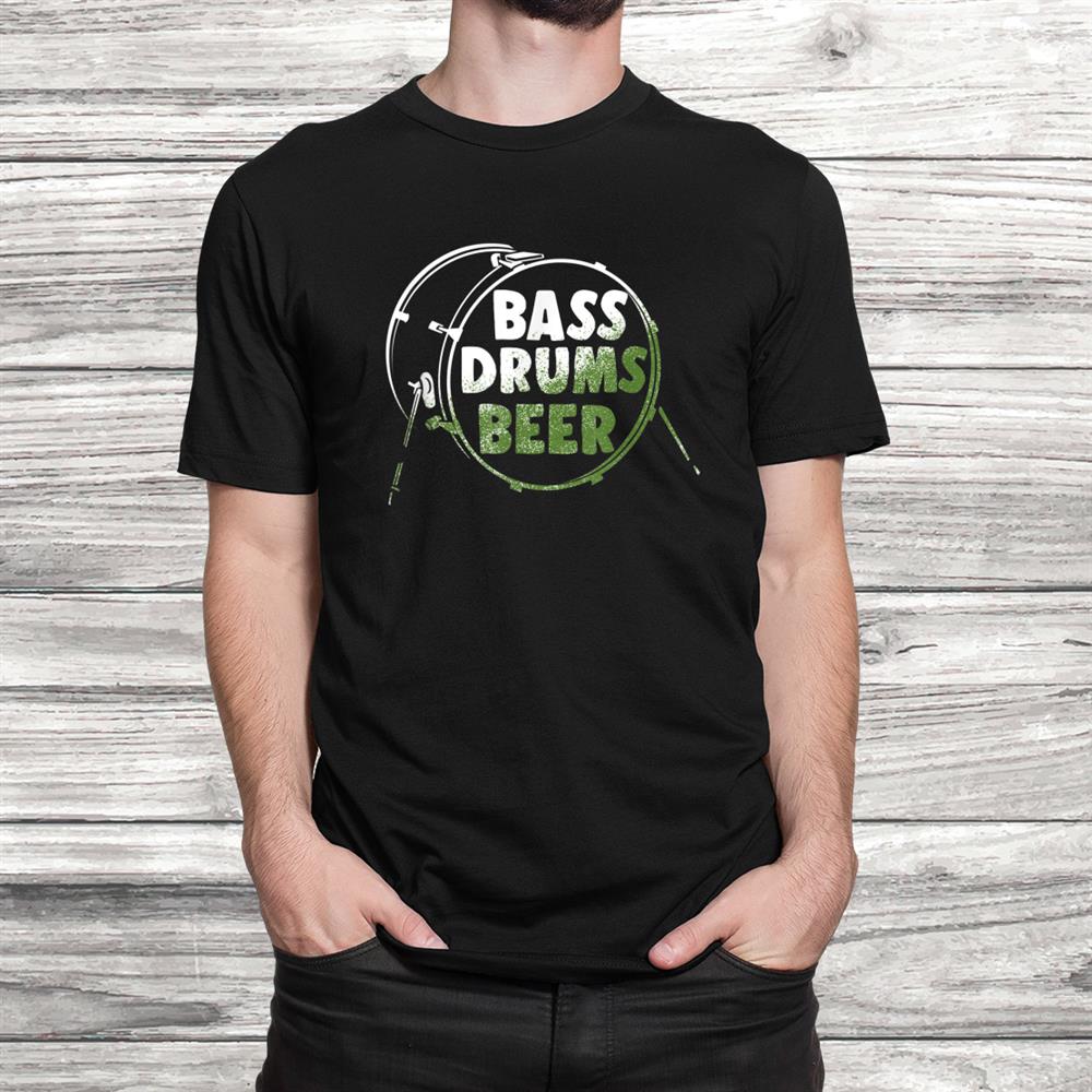 Vintage Bass Drums Beer Band Musician Gift Drummer Bassist Shirt Vintage Bass Drums Beer Band Musician Gift Drummer Bassist Shirt