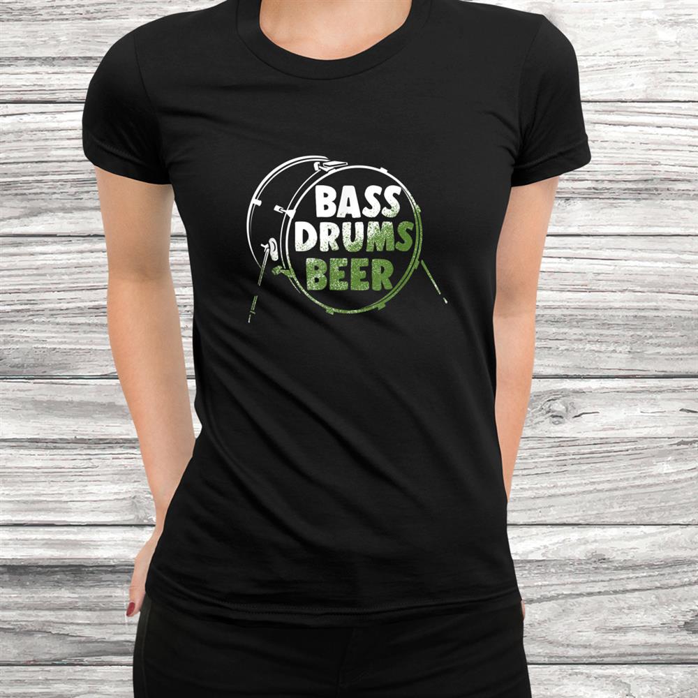 Vintage Bass Drums Beer Band Musician Gift Drummer Bassist Shirt Vintage Bass Drums Beer Band Musician Gift Drummer Bassist Shirt
