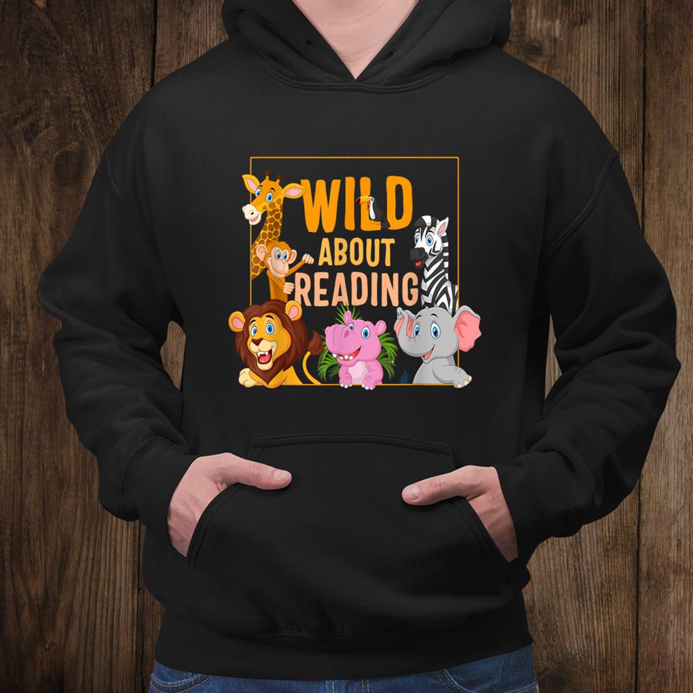 Wild About Reading Cute Zoo Animals Books Lover Students Shirt Wild About Reading Cute Zoo Animals Books Lover Students Shirt