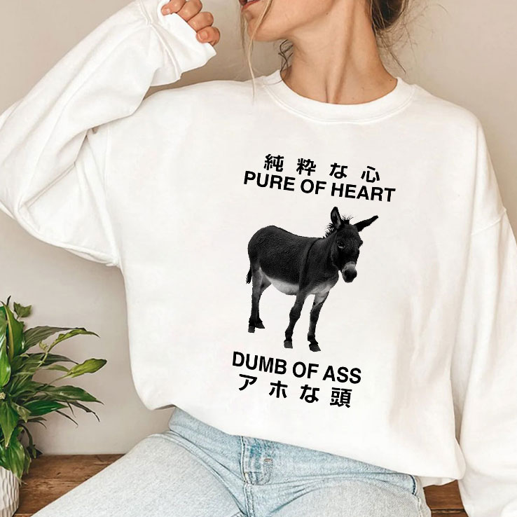 Donkey Pure Of Heart Dumb Of Ass Japanese T Shirt Donkey Pure Of Heart Dumb Of Ass Japanese T Shirt
