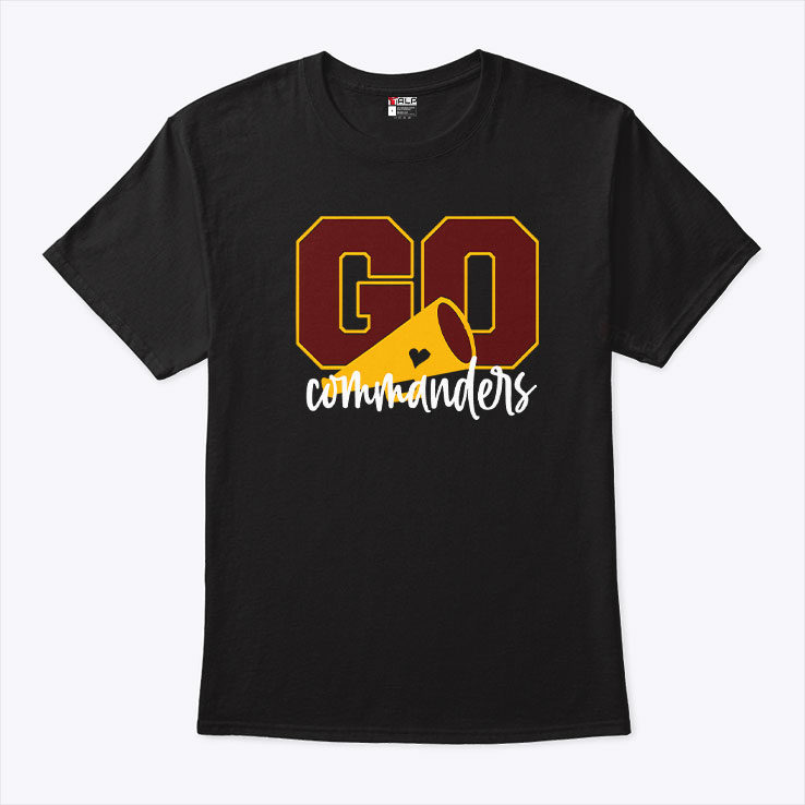 Go Cheer Commanders T Shirt Go Cheer Commanders T Shirt
