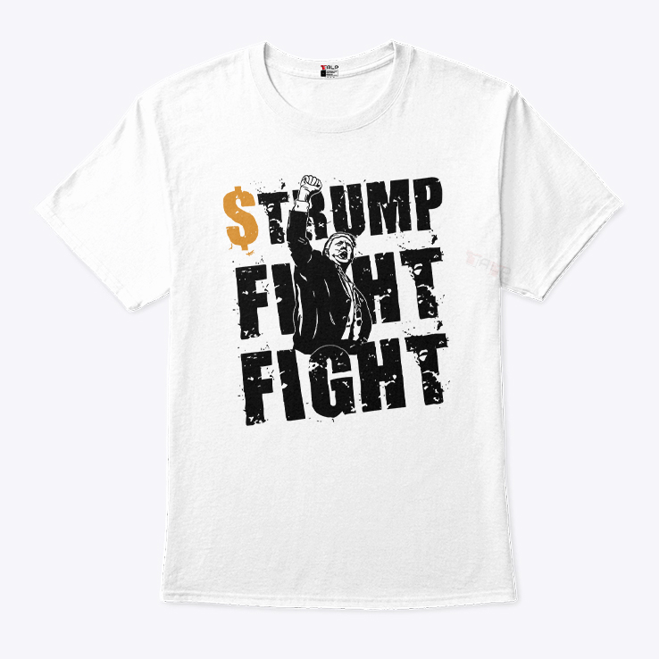 Trump Fight Fight Coin Meme T Shirt Trump Fight Fight Coin Meme T Shirt