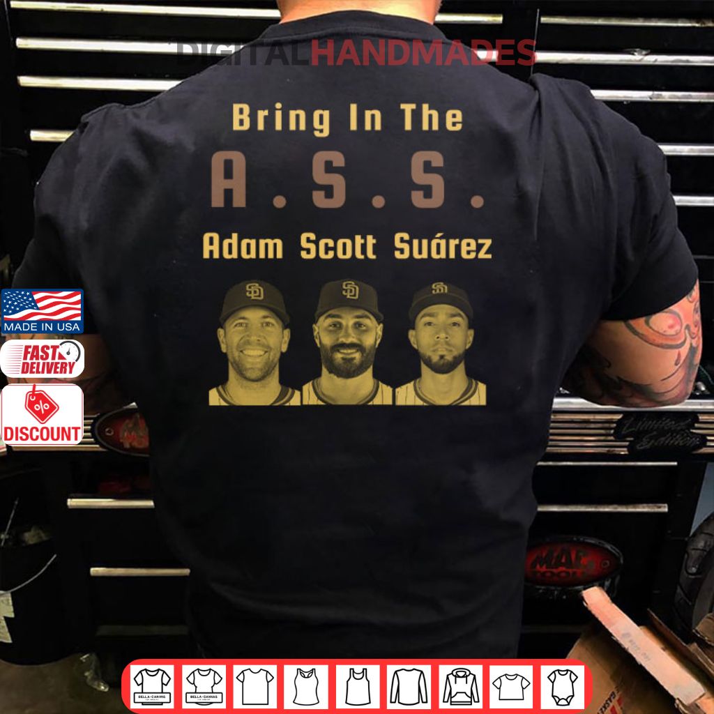 Bring In The Ass Adam Scott Suárez Shirt Bring In The Ass Adam Scott Suárez Shirt