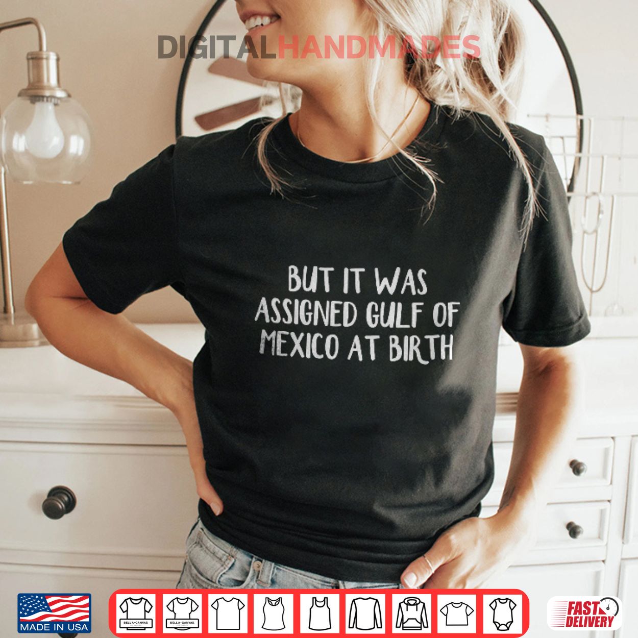 But It Was Assigned Gulf Of Mexico At Birth Shirt But It Was Assigned Gulf Of Mexico At Birth Shirt