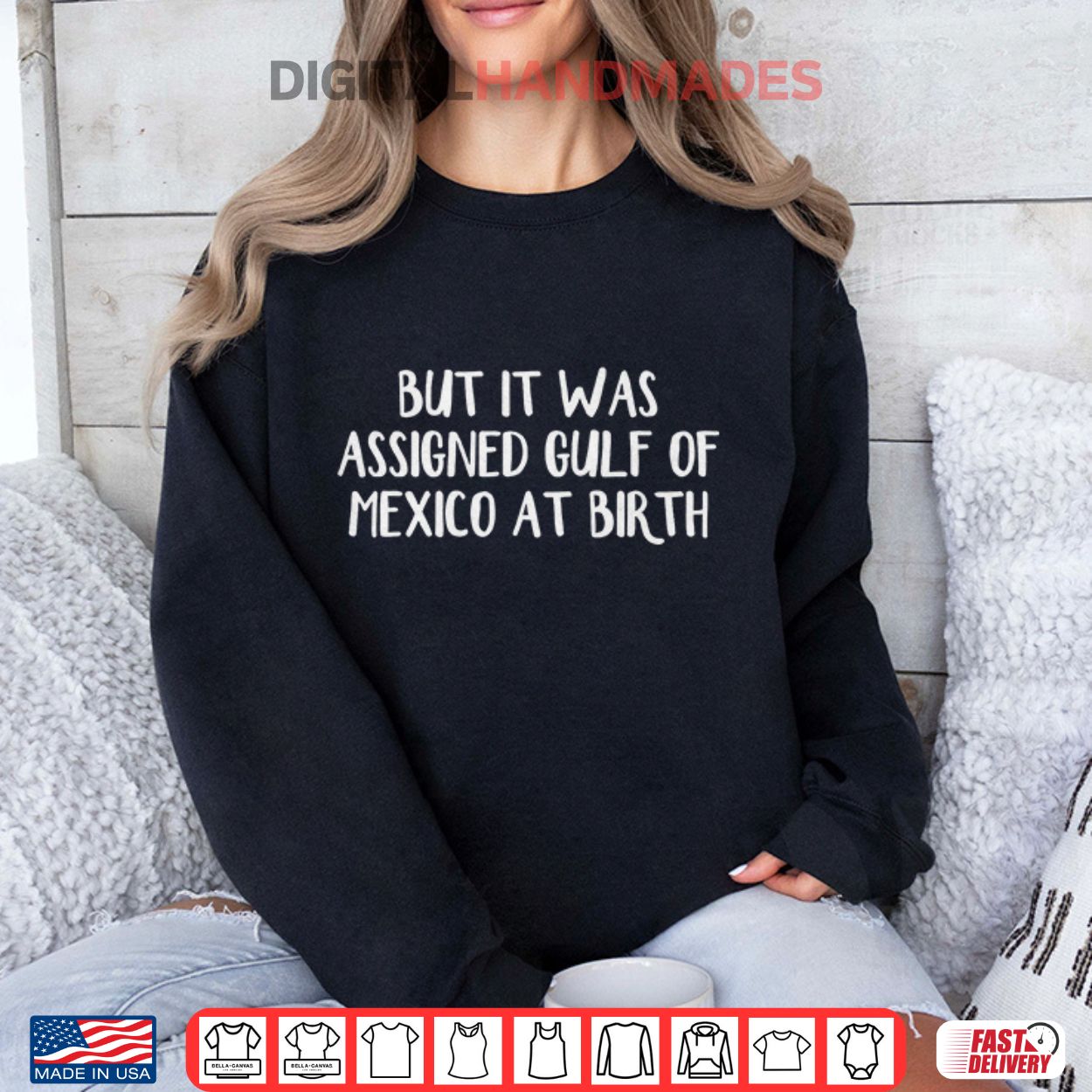 But It Was Assigned Gulf Of Mexico At Birth Shirt But It Was Assigned Gulf Of Mexico At Birth Shirt