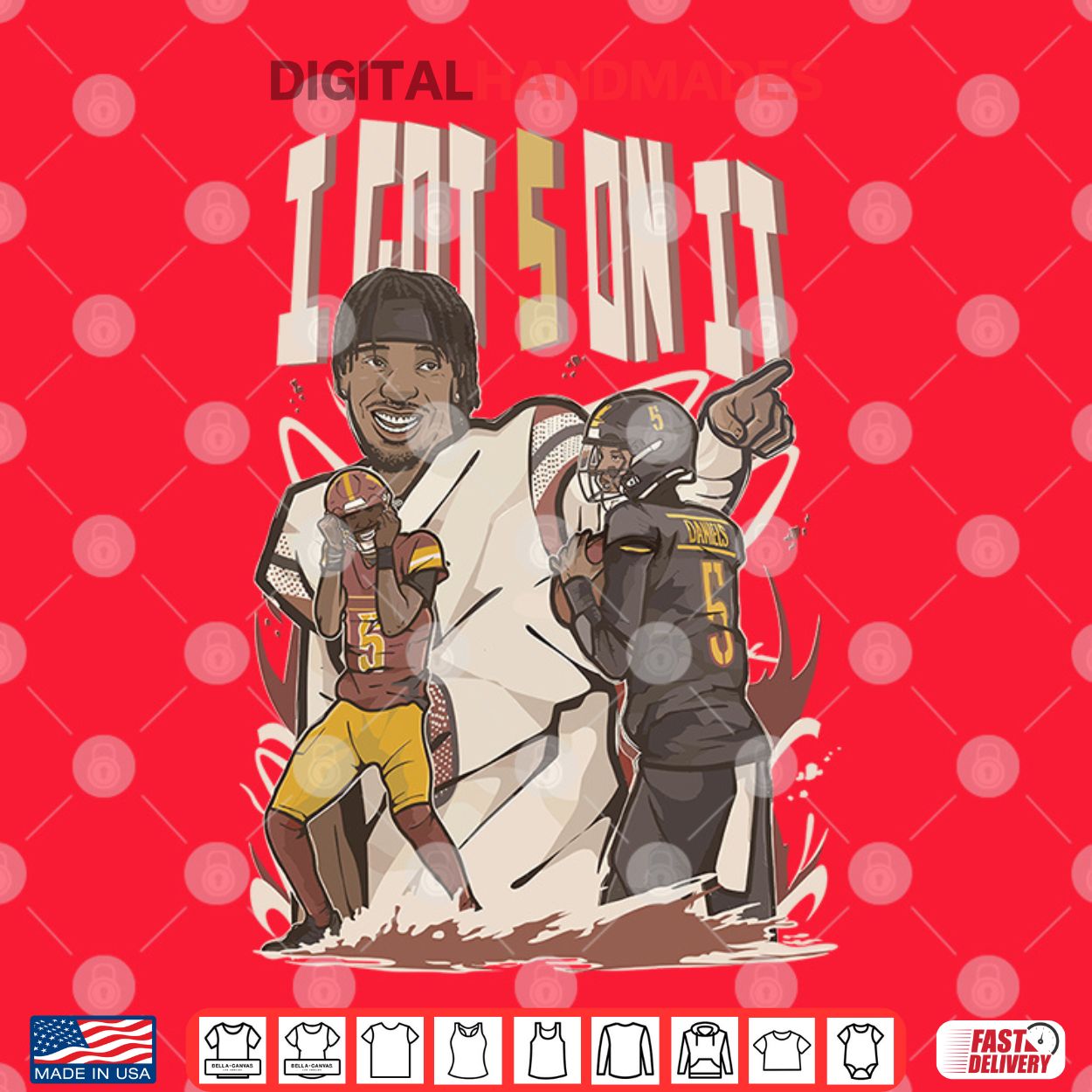 I Got 5 On It Jayden Daniel Washington Commanders Shirt I Got 5 On It Jayden Daniel Washington Commanders Shirt