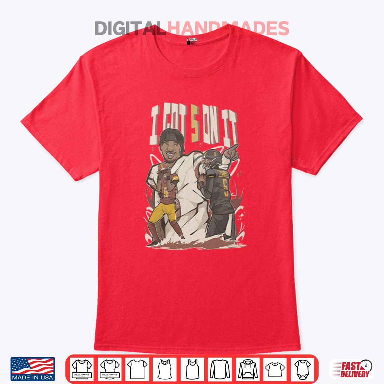 I Got 5 On It Jayden Daniel Washington Commanders Shirt I Got 5 On It Jayden Daniel Washington Commanders Shirt