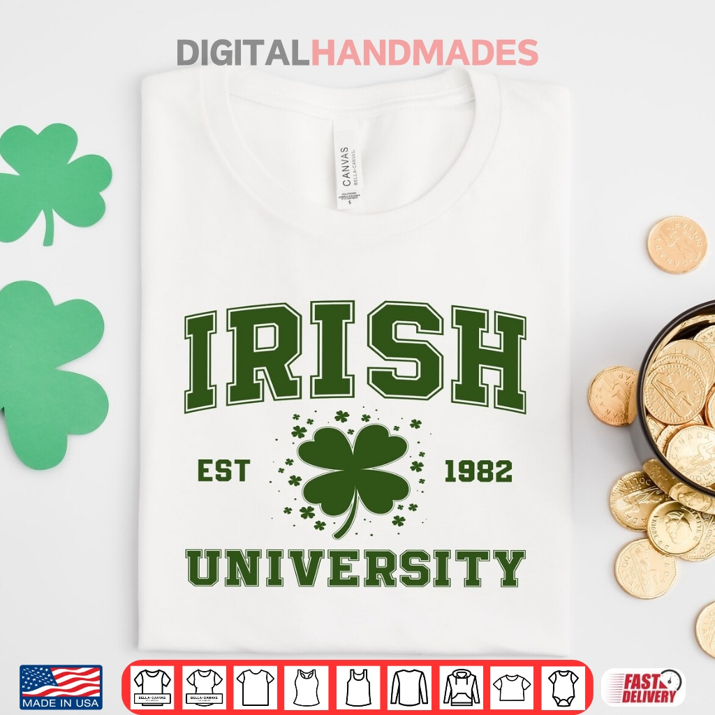 Irish University Love St Patrick’s Day Shirt Irish University Love St Patrick’s Day Shirt