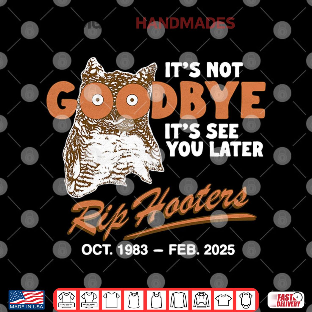 It’s Not Goodbye It’s See You Later RIP Hooters Shirt It’s Not Goodbye It’s See You Later RIP Hooters Shirt