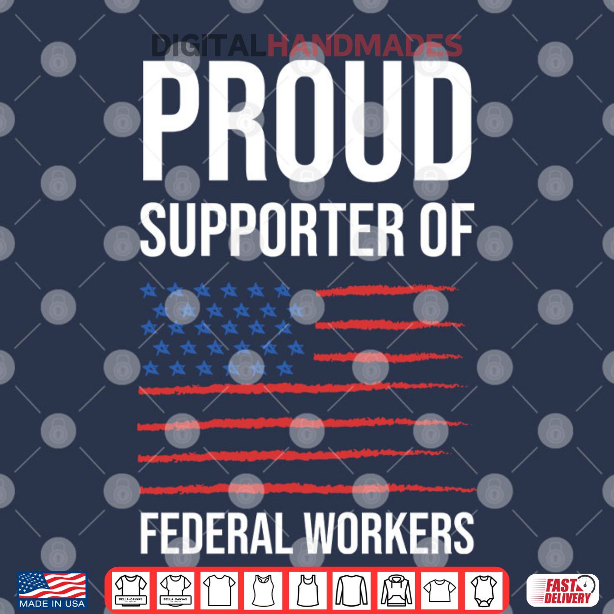 Proud Supporter Of Federal Workers Shirt Proud Supporter Of Federal Workers Shirt