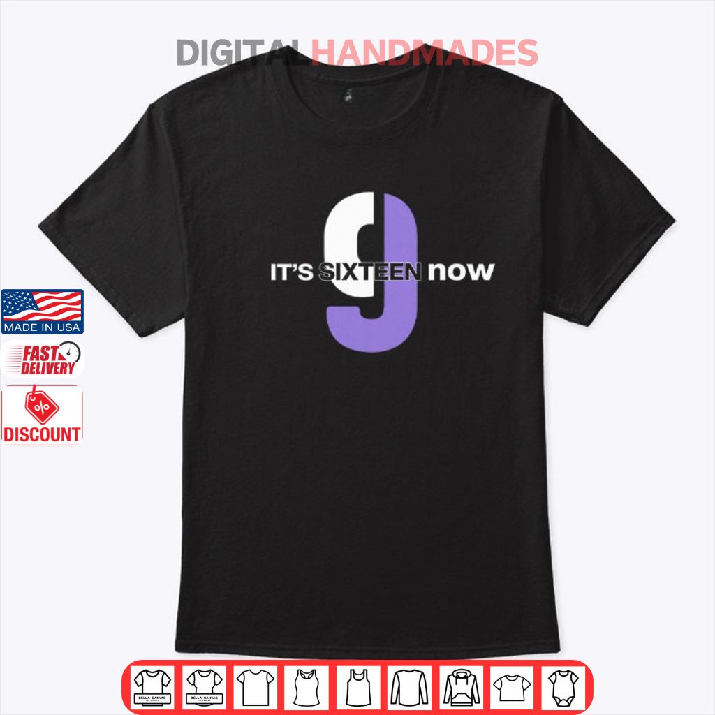 Sacramento Kings It’s Sixteen Now T Shirt Sacramento Kings It’s Sixteen Now T Shirt