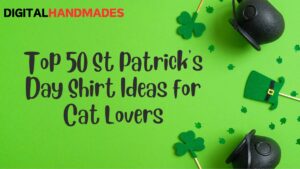 Top 50 St Patricks Day Shirt Ideas for Cat Lovers 20250219 151720 0000