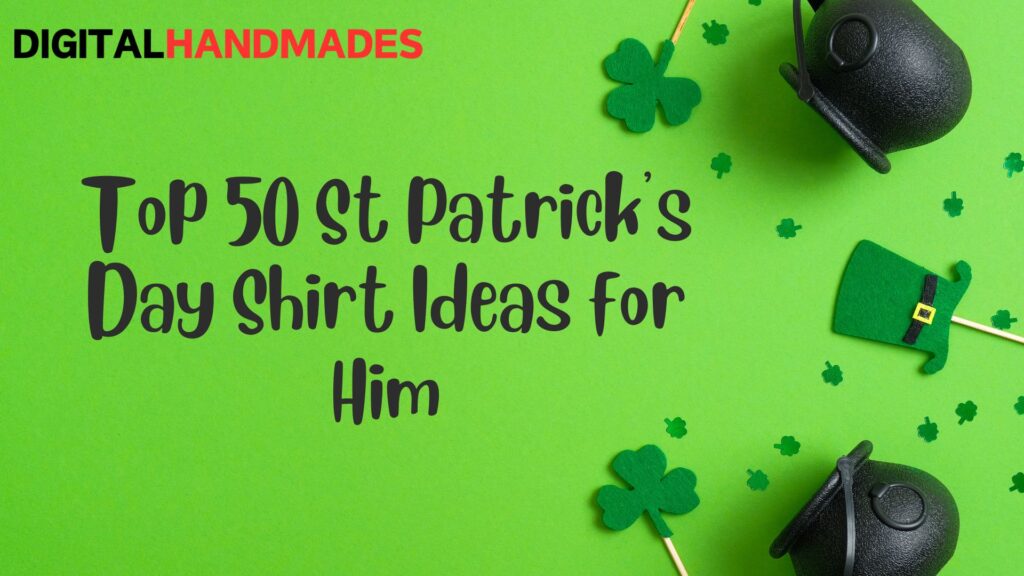 Top 50 St Patricks Day Shirt Ideas for Him