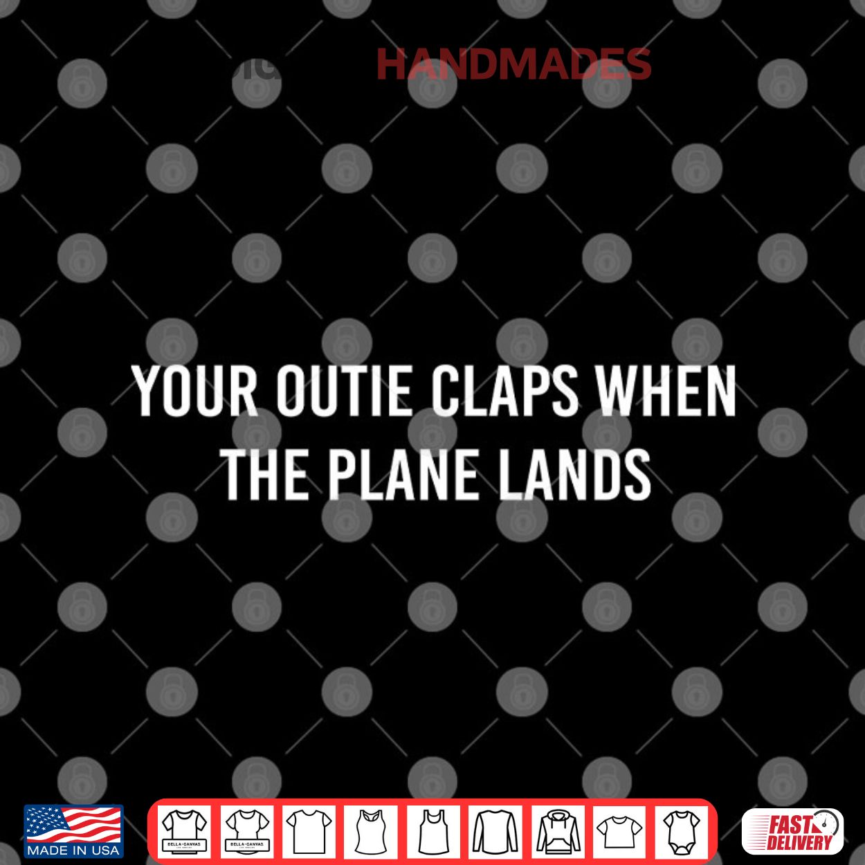 Your Outie Claps When The Plane Lands Shirt Your Outie Claps When The Plane Lands Shirt