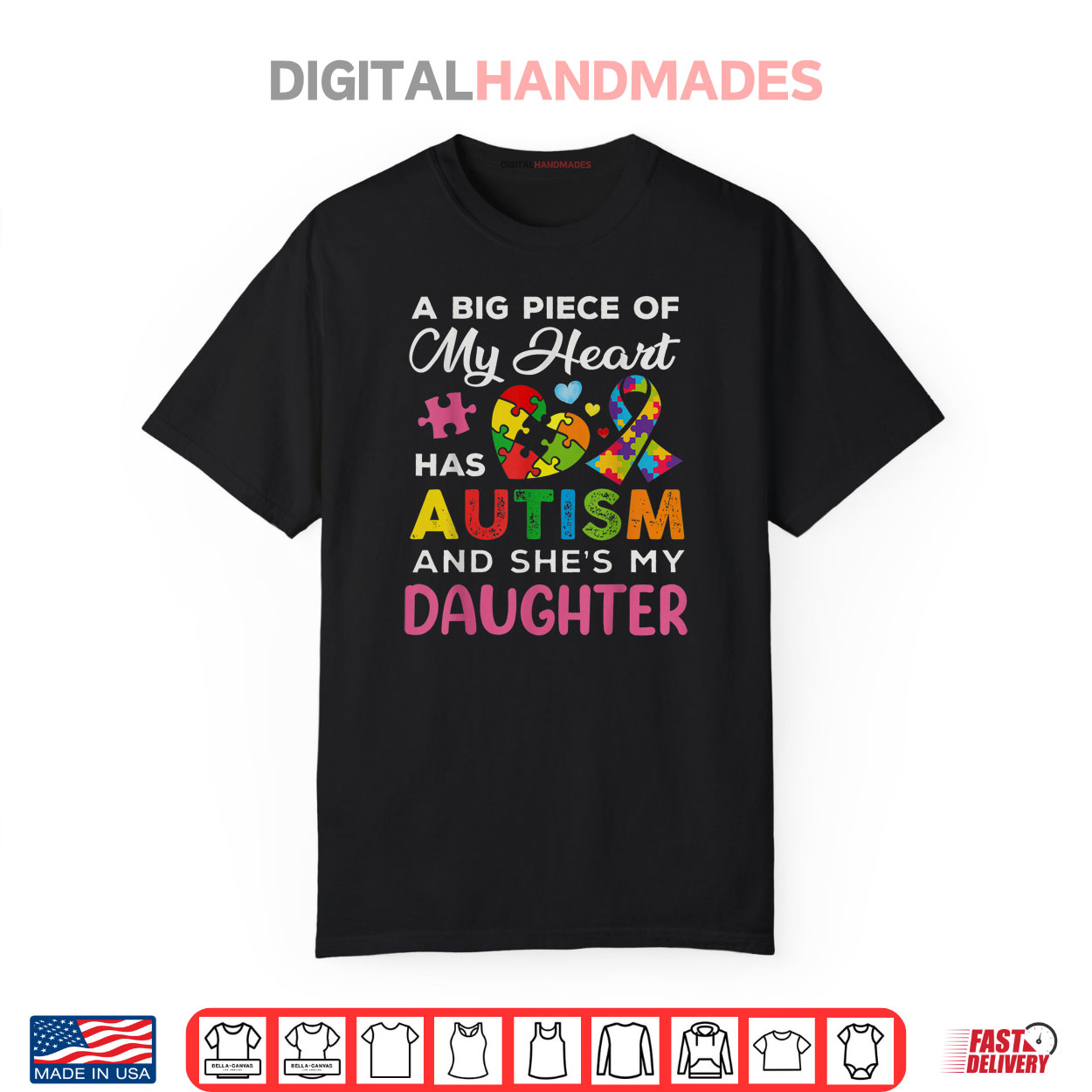 A Big Piece Of My Heart Has Autism and She Is My Daughter Shirt A Big Piece Of My Heart Has Autism and She Is My Daughter Shirt