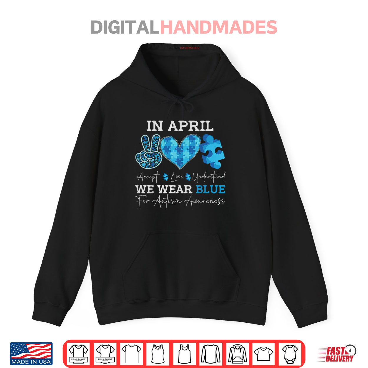 In April We Wear Blue Autism Awareness Men Women Kids Autism Shirt In April We Wear Blue Autism Awareness Men Women Kids Autism Shirt