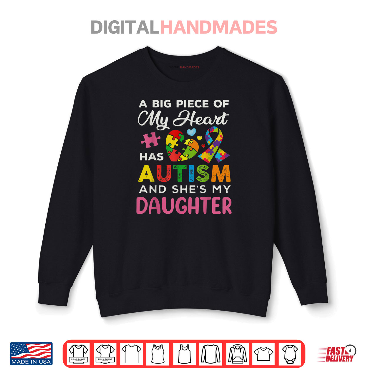 A Big Piece Of My Heart Has Autism and She Is My Daughter Shirt A Big Piece Of My Heart Has Autism and She Is My Daughter Shirt