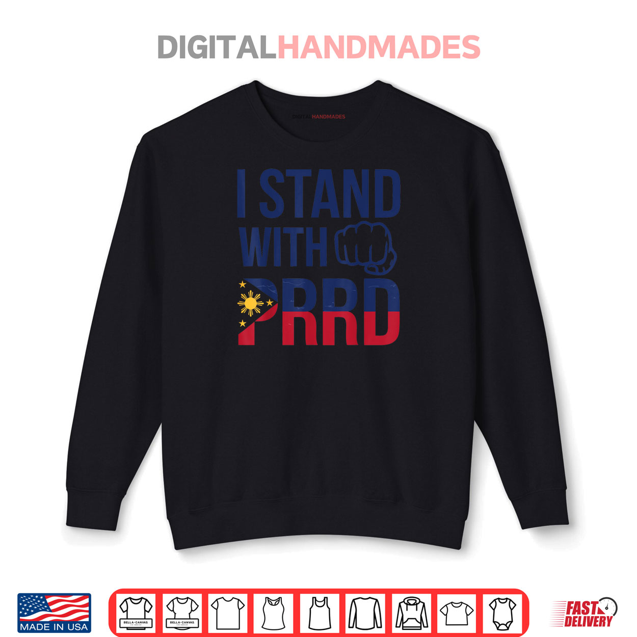 I Stand with PRRD Pinoy Pride Resistance Duterte Legacy Shirt I Stand with PRRD Pinoy Pride Resistance Duterte Legacy Shirt