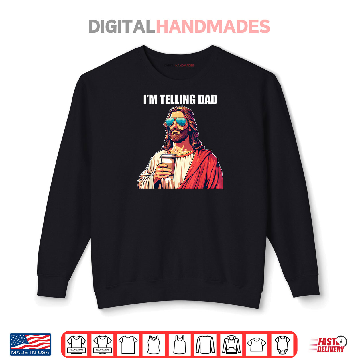 I’m Telling Dad Shirt Funny Religious Christian Jesus Meme Shirt I’m Telling Dad Shirt Funny Religious Christian Jesus Meme Shirt