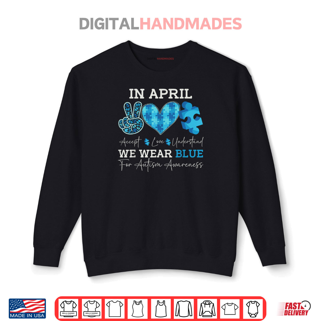 In April We Wear Blue Autism Awareness Men Women Kids Autism Shirt In April We Wear Blue Autism Awareness Men Women Kids Autism Shirt