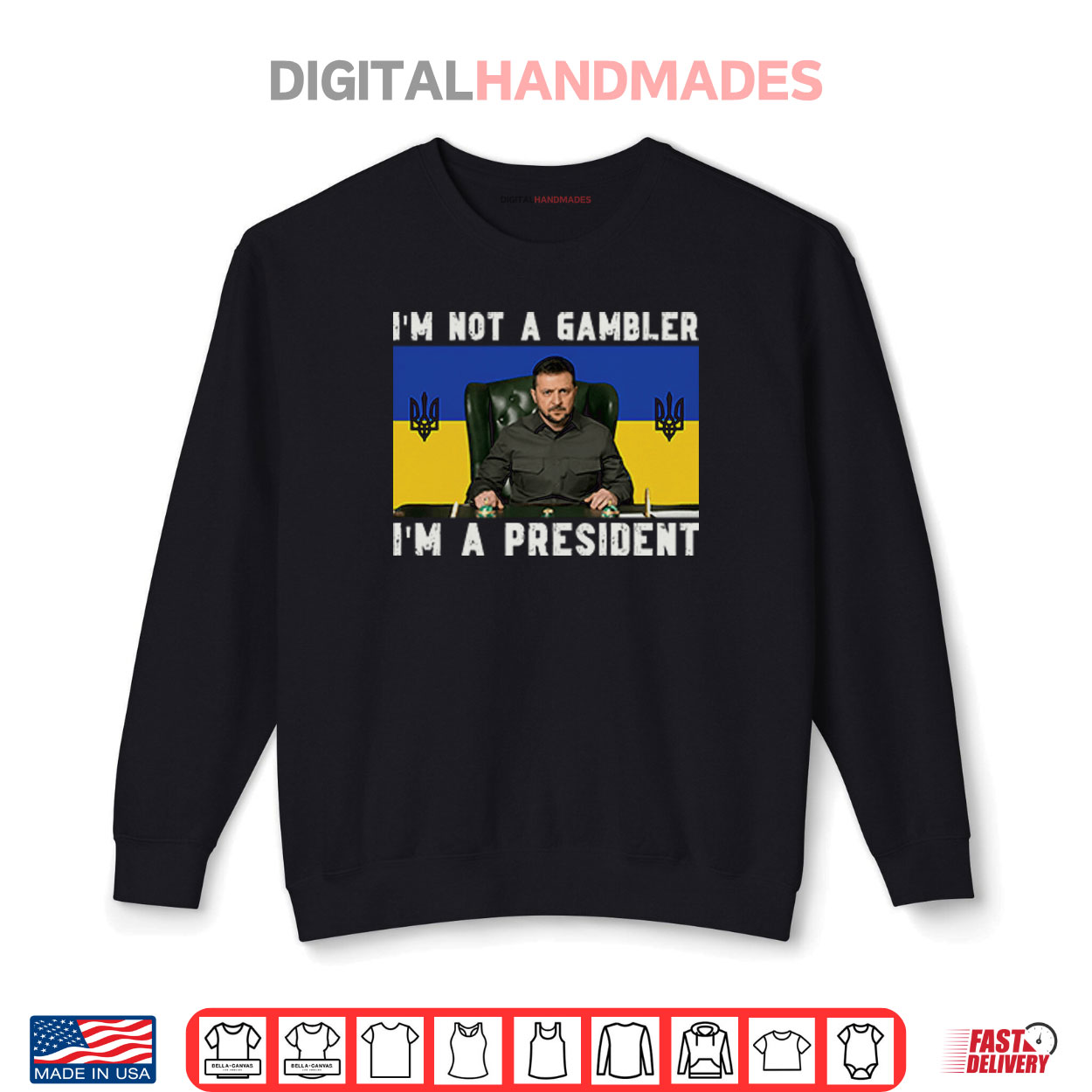 Zelensky I’m Not A Gambler I’m A PresidenShirt Zelensky I’m Not A Gambler I’m A PresidenShirt