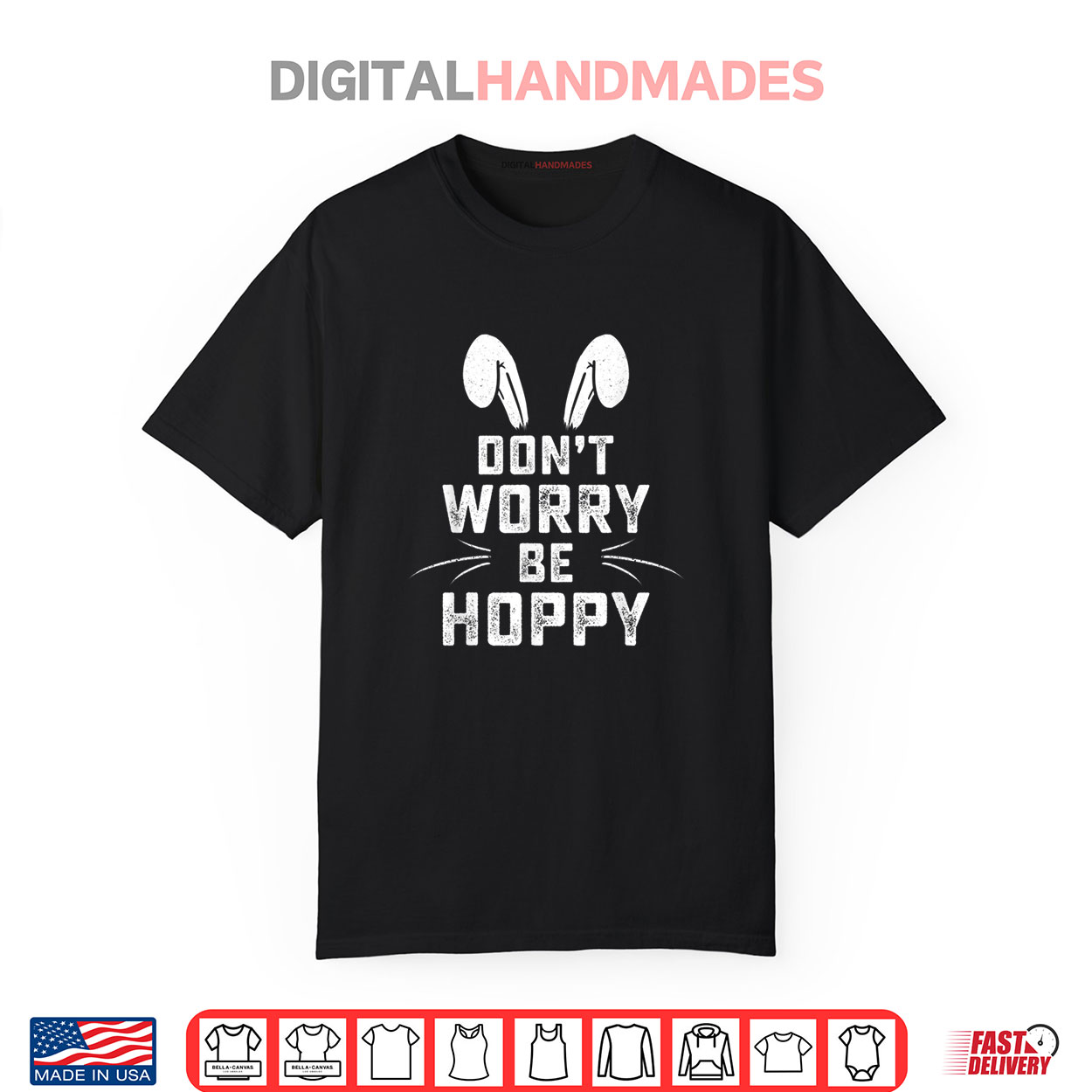 Don’t Worry Be Hoppy Funny Easter Bunny Shirt Don’t Worry Be Hoppy Funny Easter Bunny Shirt