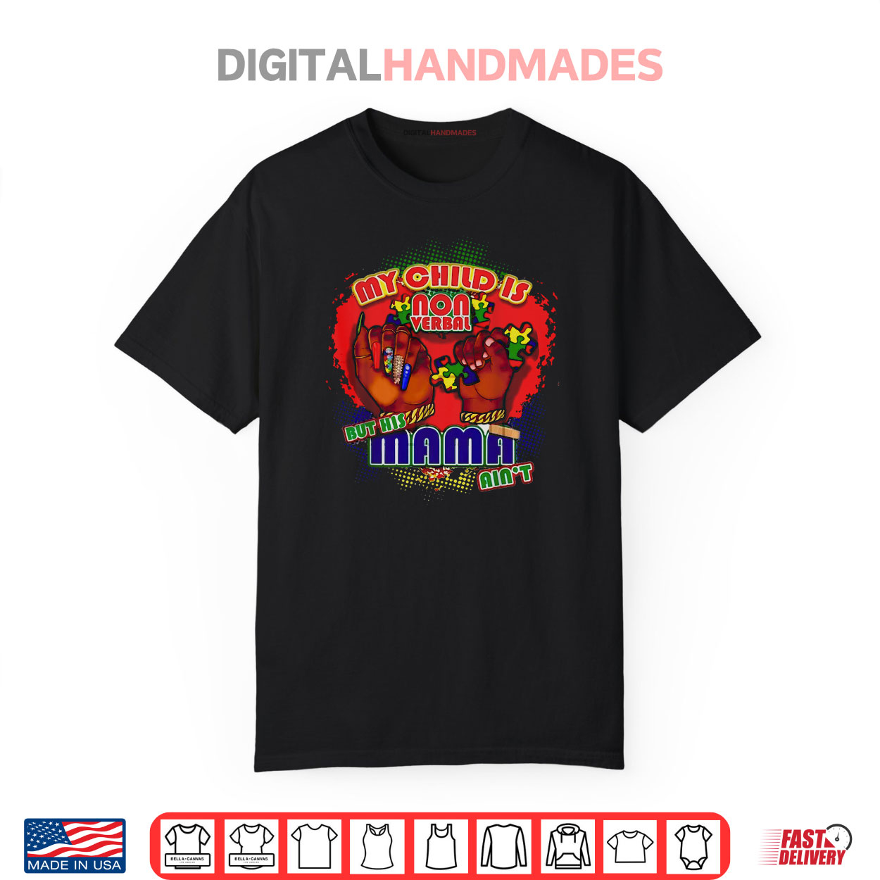 My Child Is Non Verbal But His Mama Ain’t Autism Mom Boy Shirt My Child Is Non Verbal But His Mama Ain’t Autism Mom Boy Shirt