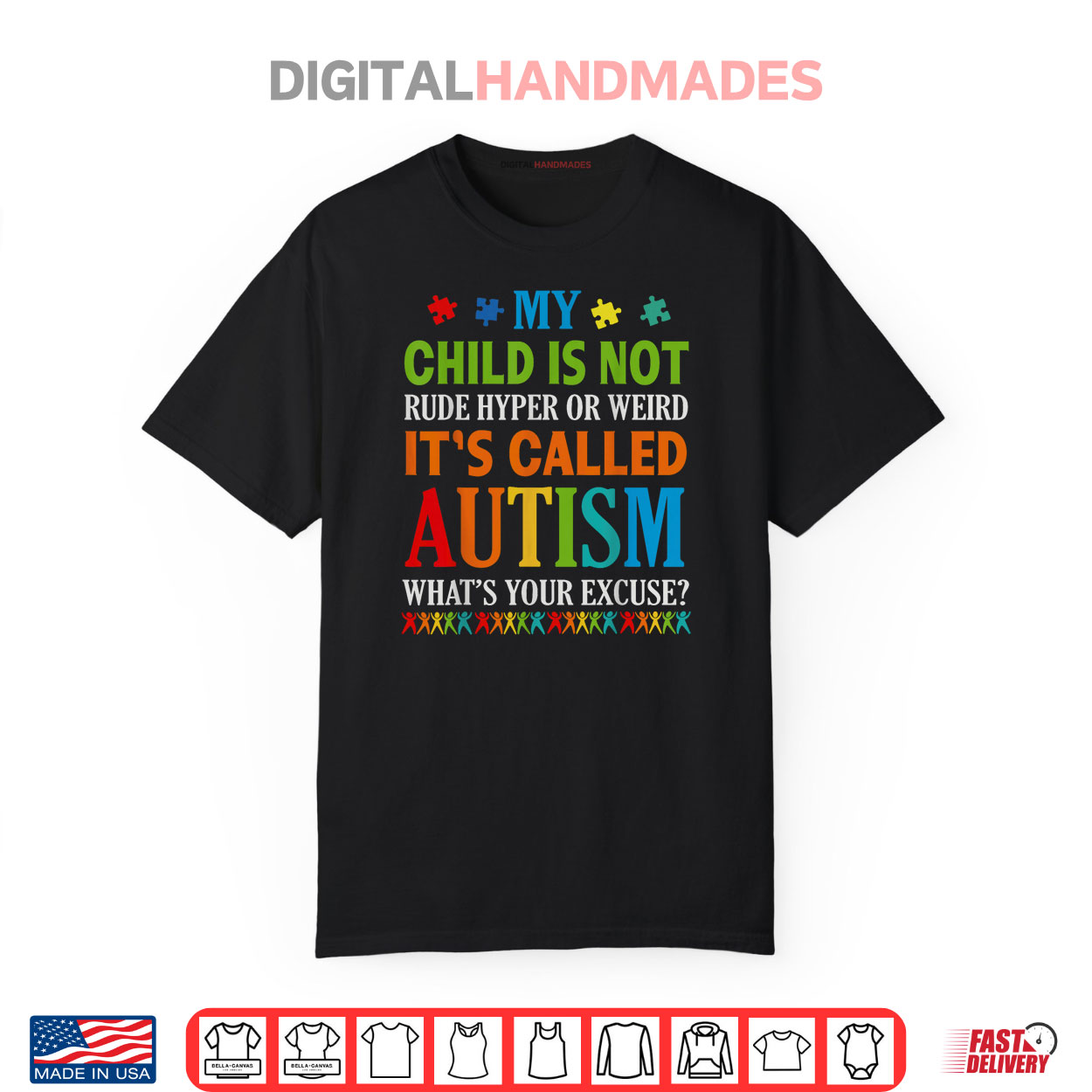 My Child Is Not Rude Hyper Weird It’s Called Autism Excuse Shirt My Child Is Not Rude Hyper Weird It’s Called Autism Excuse Shirt