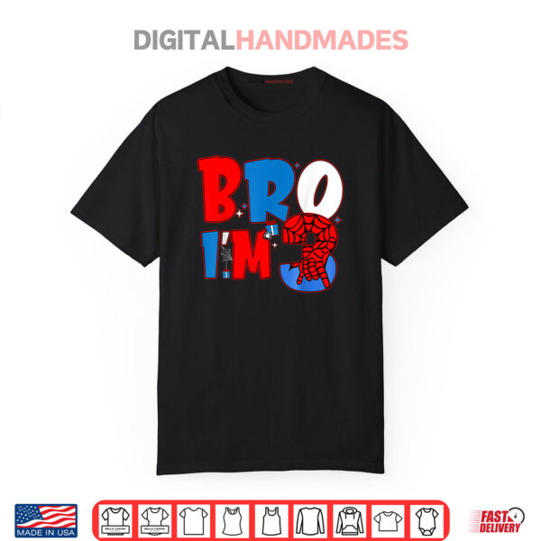 Bro I’m 3 Spider 3rd Spider Theme Party Boy Birthday Shirt