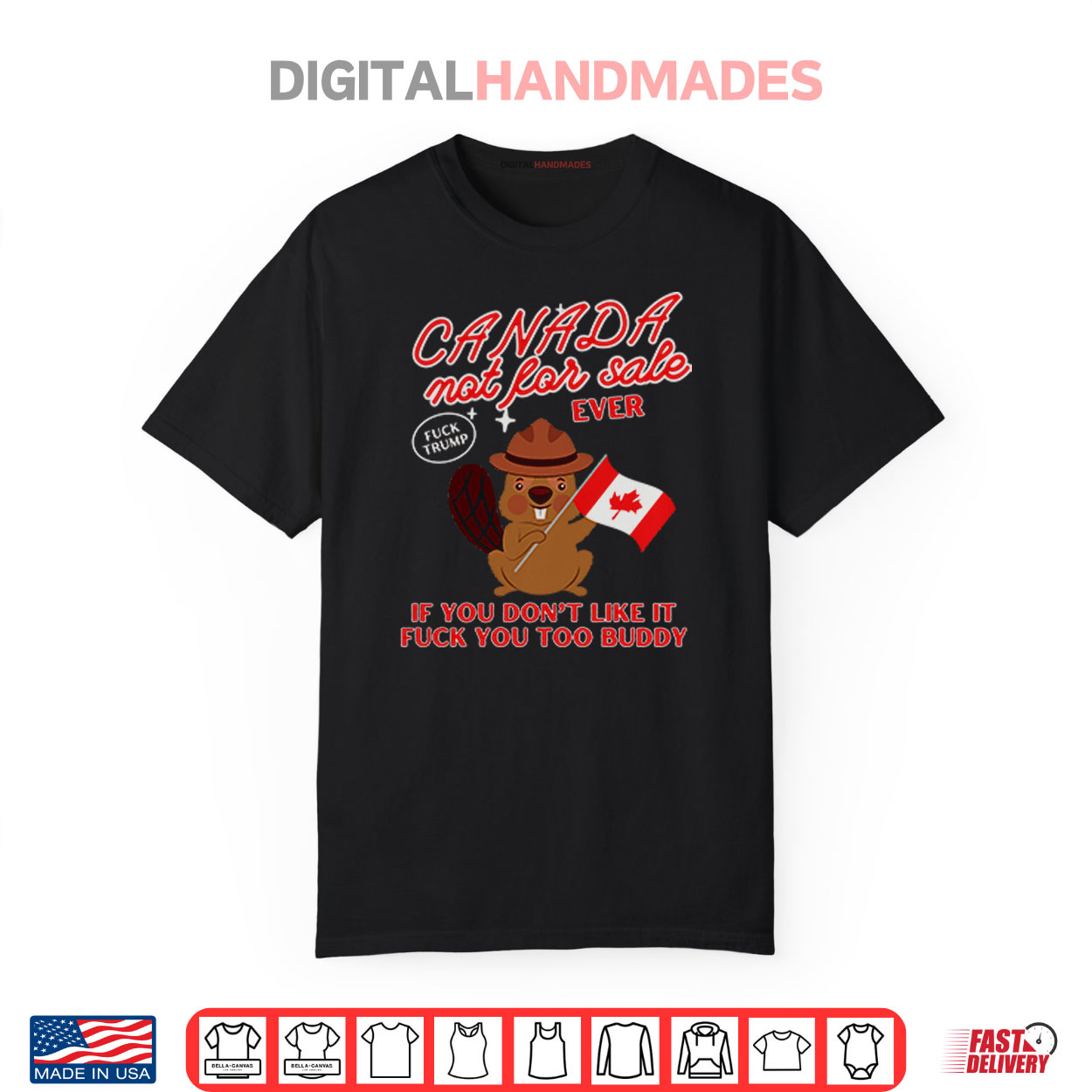 Canada Not For Sale Ever Fuck Trump Shirt Canada Not For Sale Ever Fuck Trump Shirt