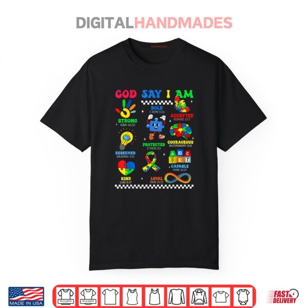 God Says I Am Be Kind Autism Awareness Shirts Women Men Kids Shirt