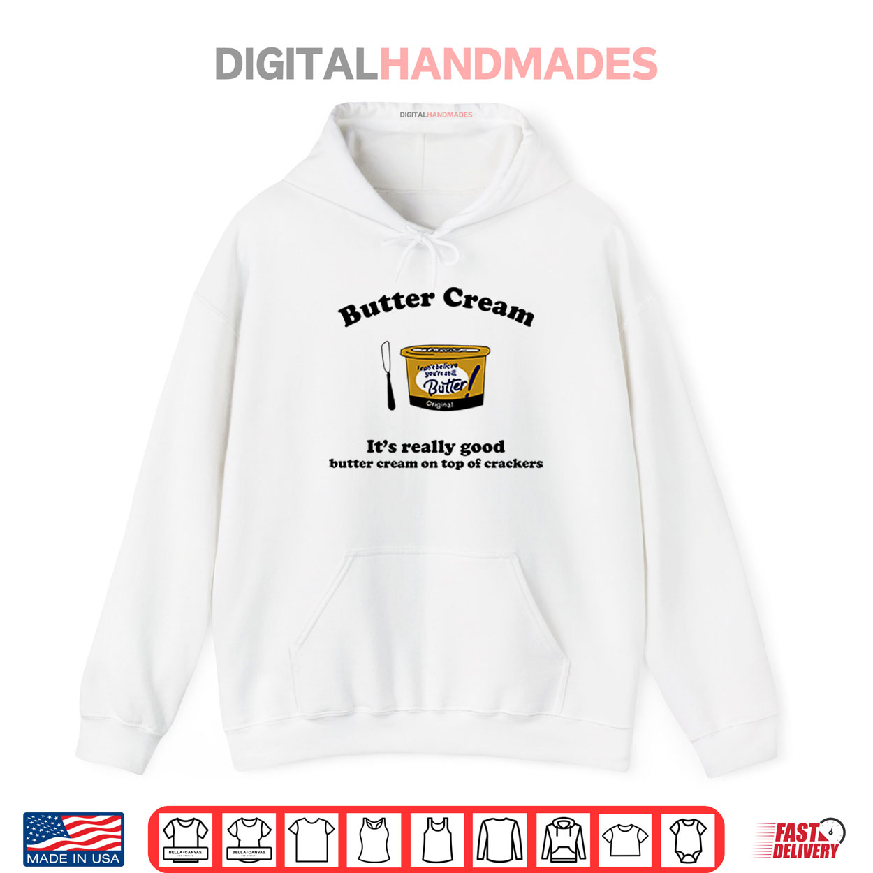 Butter Cream It’s Really Good Butter Cream On Top Of Crackers Shirt Butter Cream It’s Really Good Butter Cream On Top Of Crackers Shirt