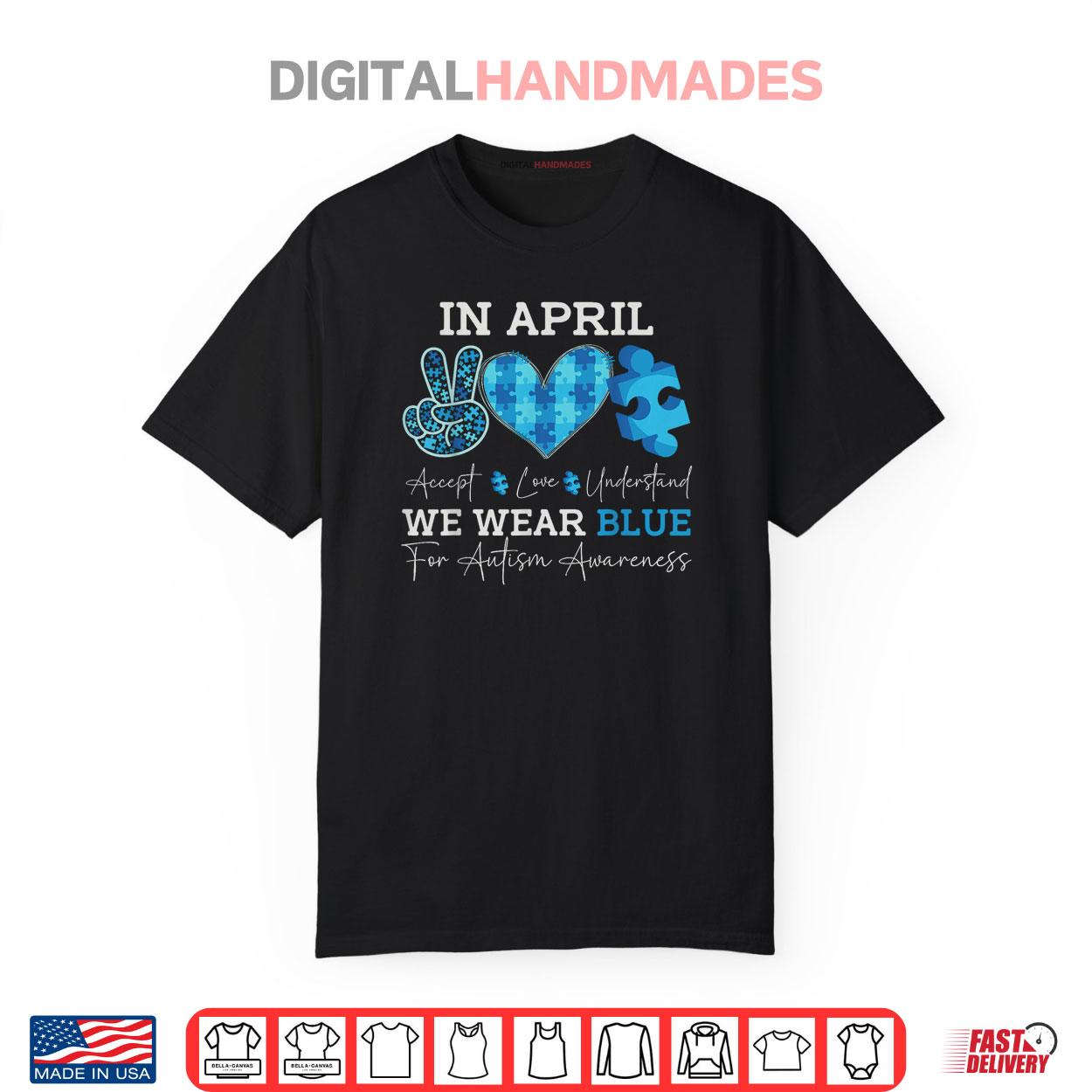 In April We Wear Blue Autism Awareness Men Women Kids Autism Shirt In April We Wear Blue Autism Awareness Men Women Kids Autism Shirt