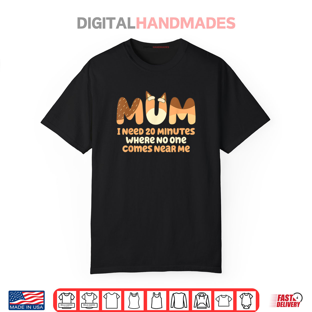 Mom I Need 20 Minutes Mother’s Day Shirt