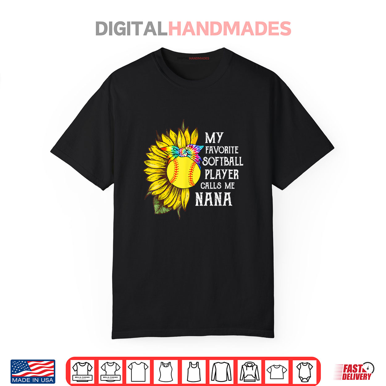 Celebrate Mother's Day with Heartfelt Gifts from Digital Handmades! 56 My Favorite Softball Player Calls Me Nana Mother’s Day Shirt