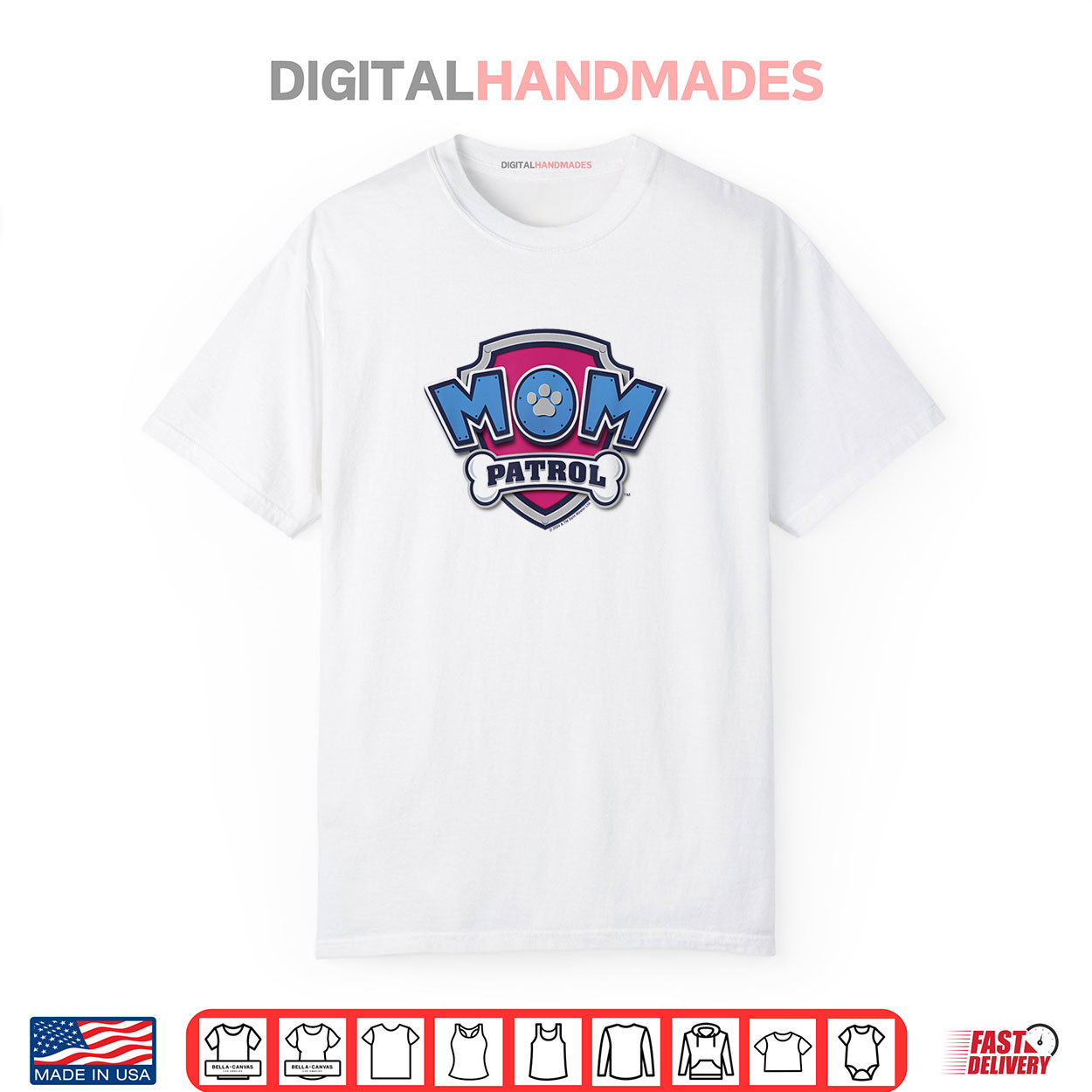 PAW Patrol Mother’s Day Mom Patrol Badge Shirt PAW Patrol Mother’s Day Mom Patrol Badge Shirt