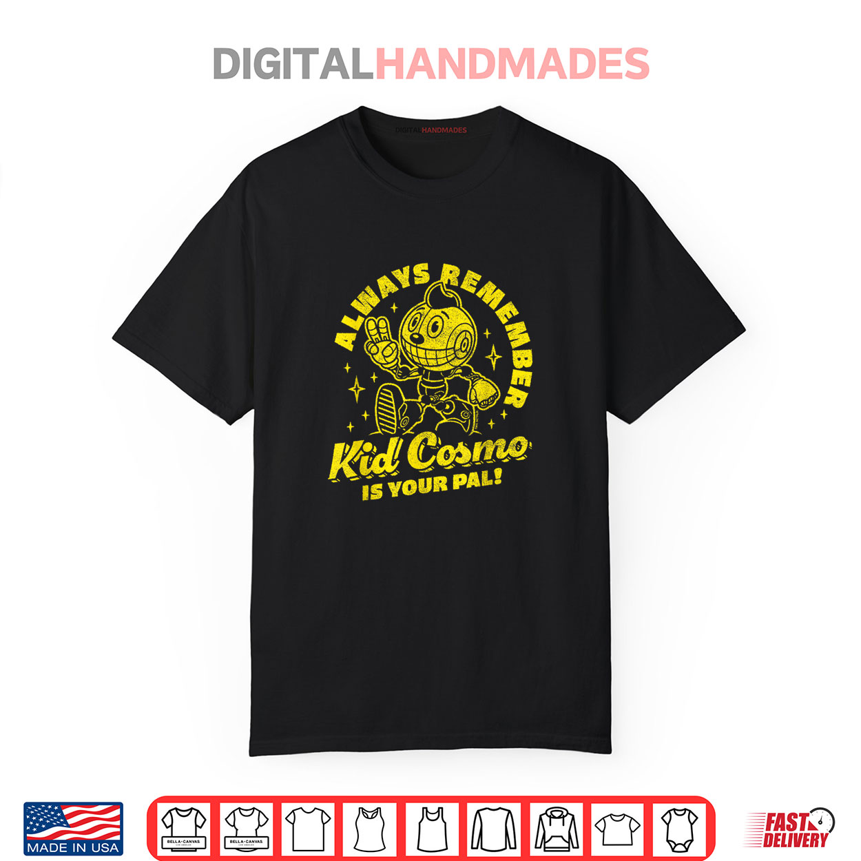 Remember Kid Cosmo Is Your Pal Distressed Shirt Remember Kid Cosmo Is Your Pal Distressed Shirt