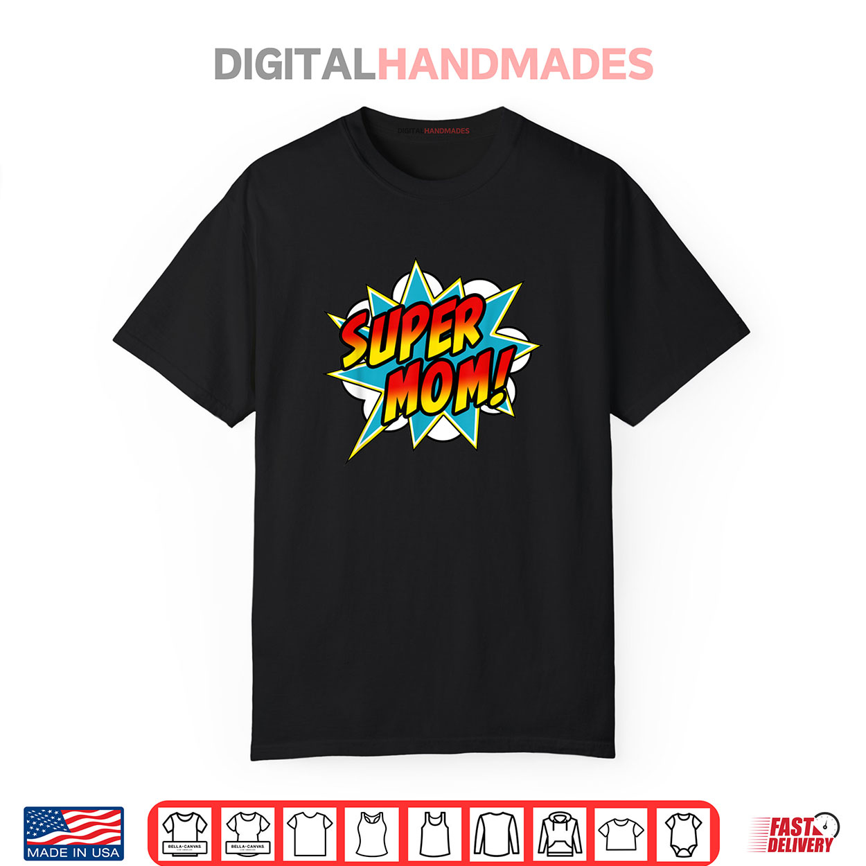 Super Mom Comic Book Superhero Mother’s Day Shirt Super Mom Comic Book Superhero Mother’s Day Shirt