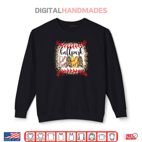 Ballpark Mama Ball Happy Mother's Day Leopard Bleached Shirt 1 Sweatshirt Ballpark Mama Ball Happy Mothers Day Leopard Bleached Shirt