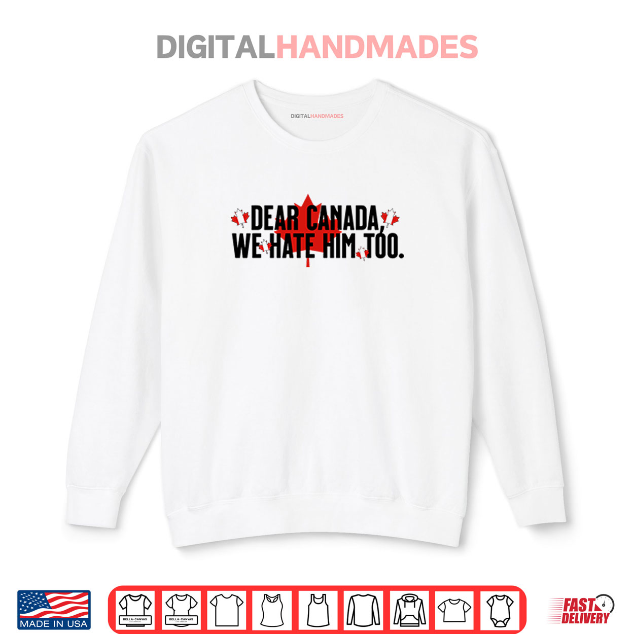 Dear Canada We Hate Him Too Anti Trump Shirt Dear Canada We Hate Him Too Anti Trump Shirt