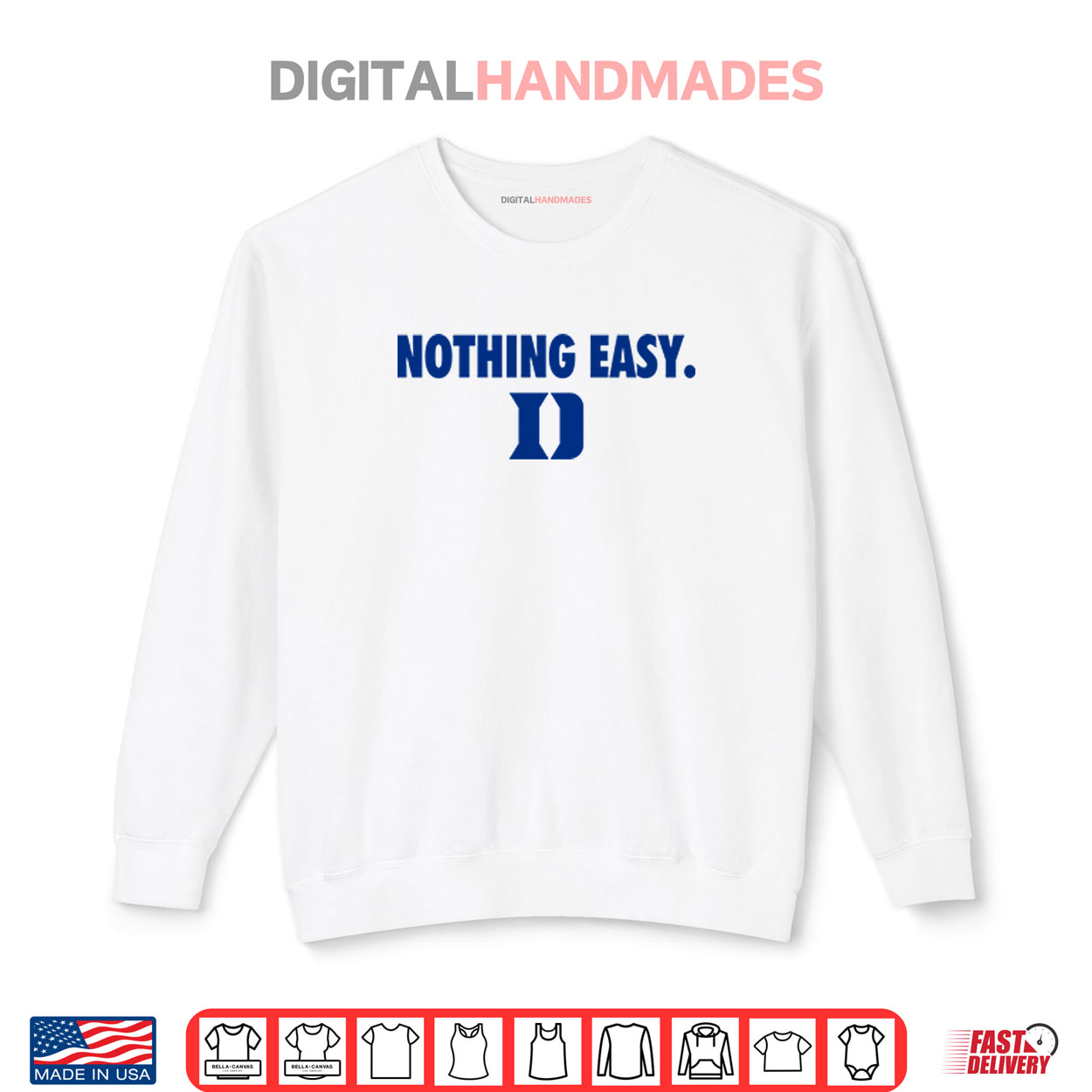 Duke Blue Devils Nothing Easy Shirt Duke Blue Devils Nothing Easy Shirt