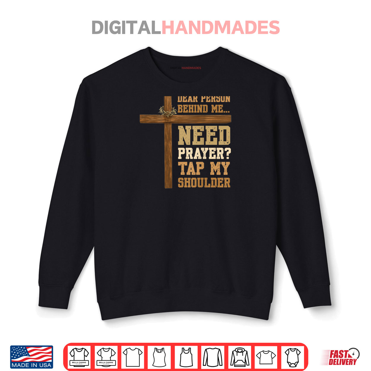 Dear Person Behind Me Need Prayer Tap My Shoulder Shirt Dear Person Behind Me Need Prayer Tap My Shoulder Shirt