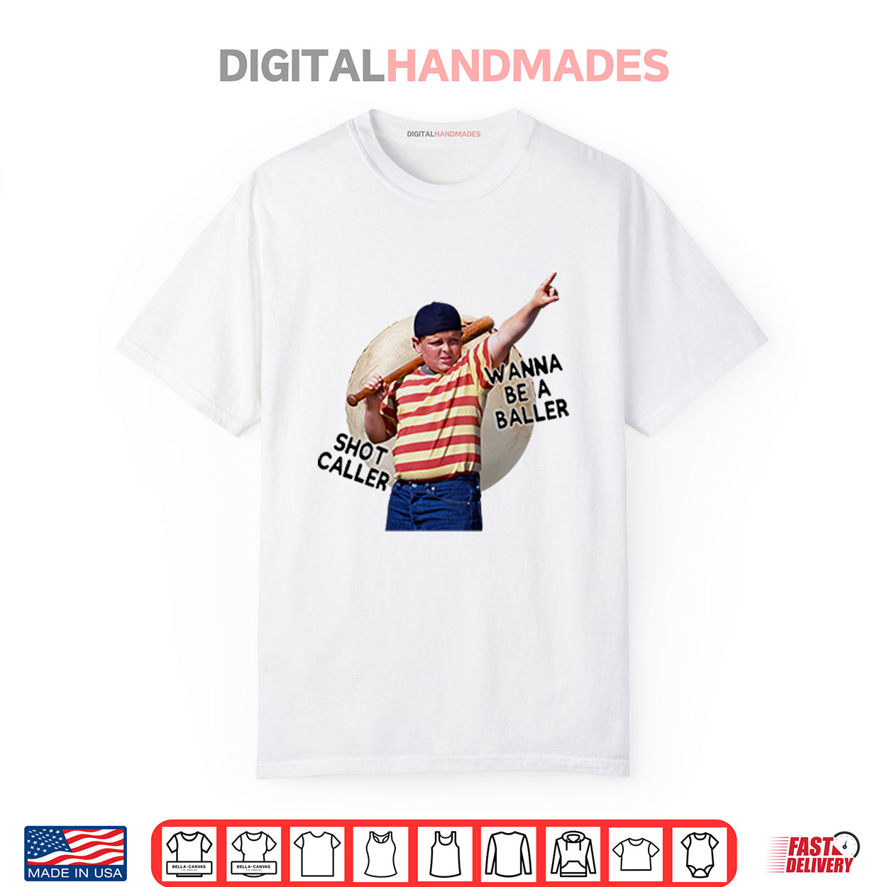 Wanna Be A Baller Shot Caller The Sandlot Shirt Wanna Be A Baller Shot Caller The Sandlot Shirt