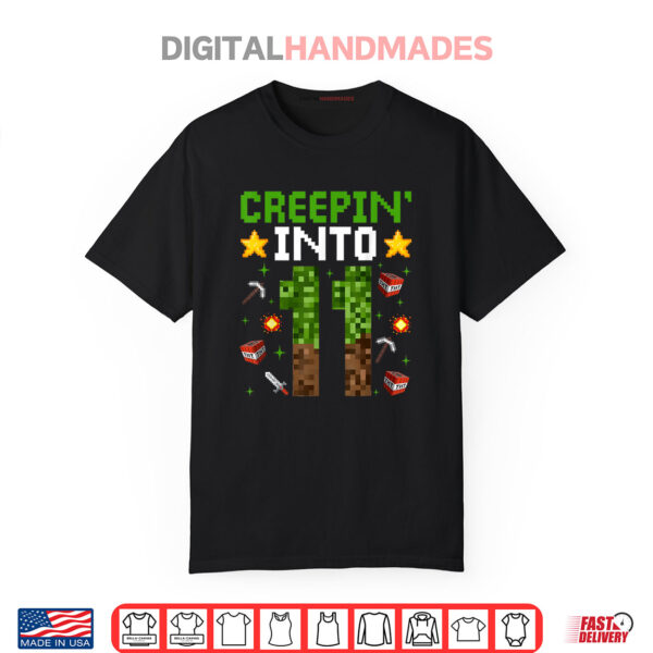 11th Birthday Gamer Pixel Creepin’ Into 11 Video Game Party Shirt