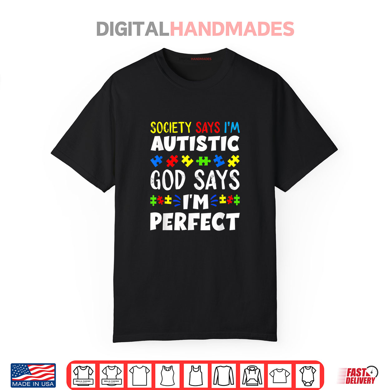 Autism Son Child Daughter Society God Says I’m Perfect Faith Shirt Autism Son Child Daughter Society God Says I’m Perfect Faith Shirt