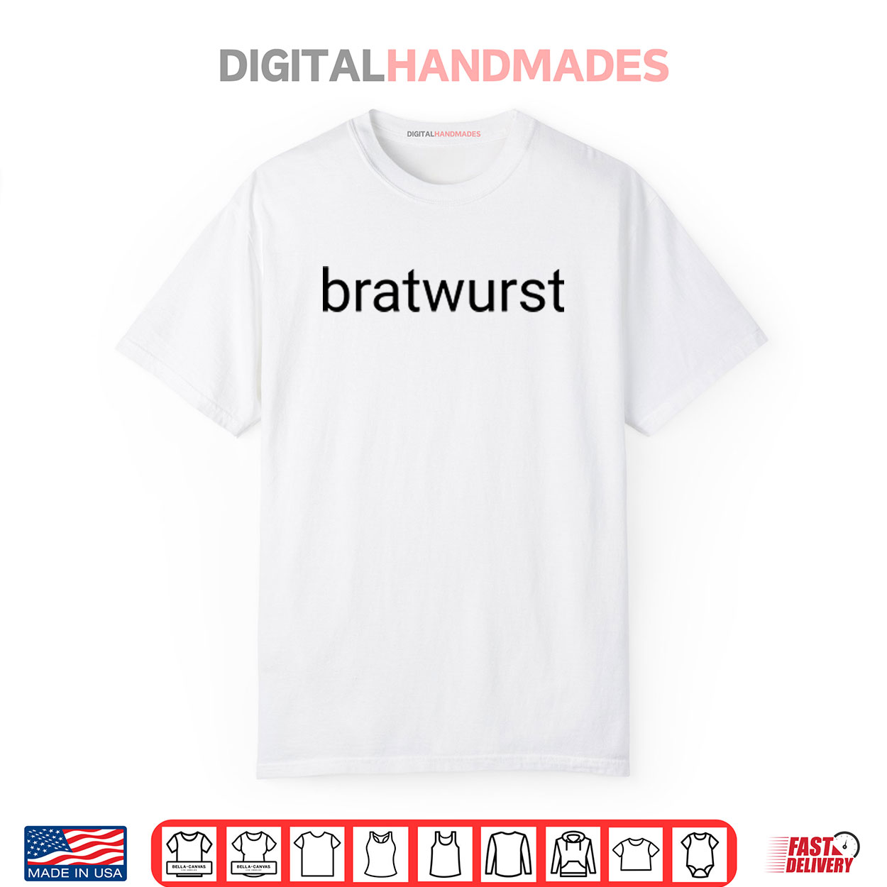 Bratwurst Funny Brat Shirt Bratwurst Funny Brat Shirt