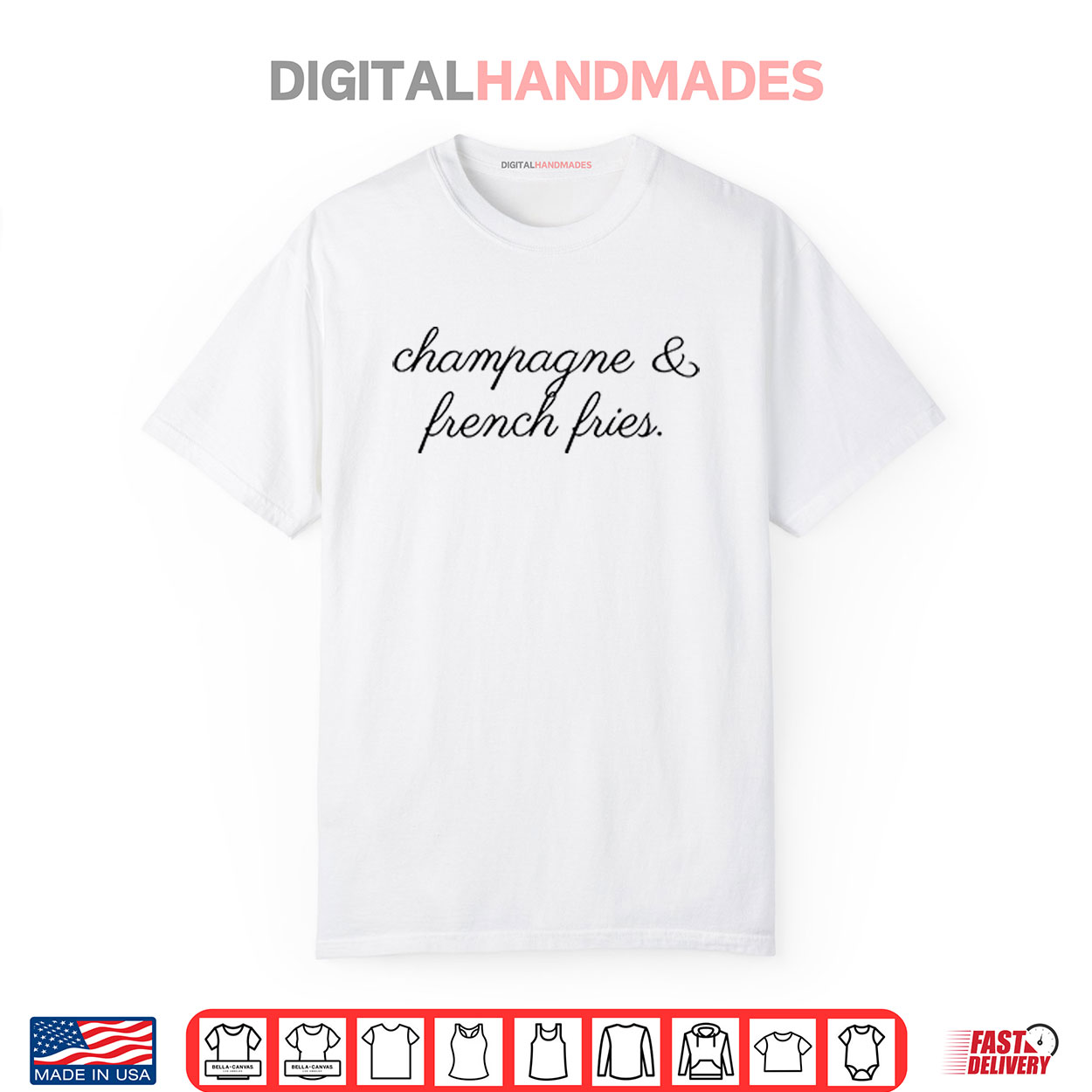 Champagne And French Fries Shirt Champagne And French Fries Shirt