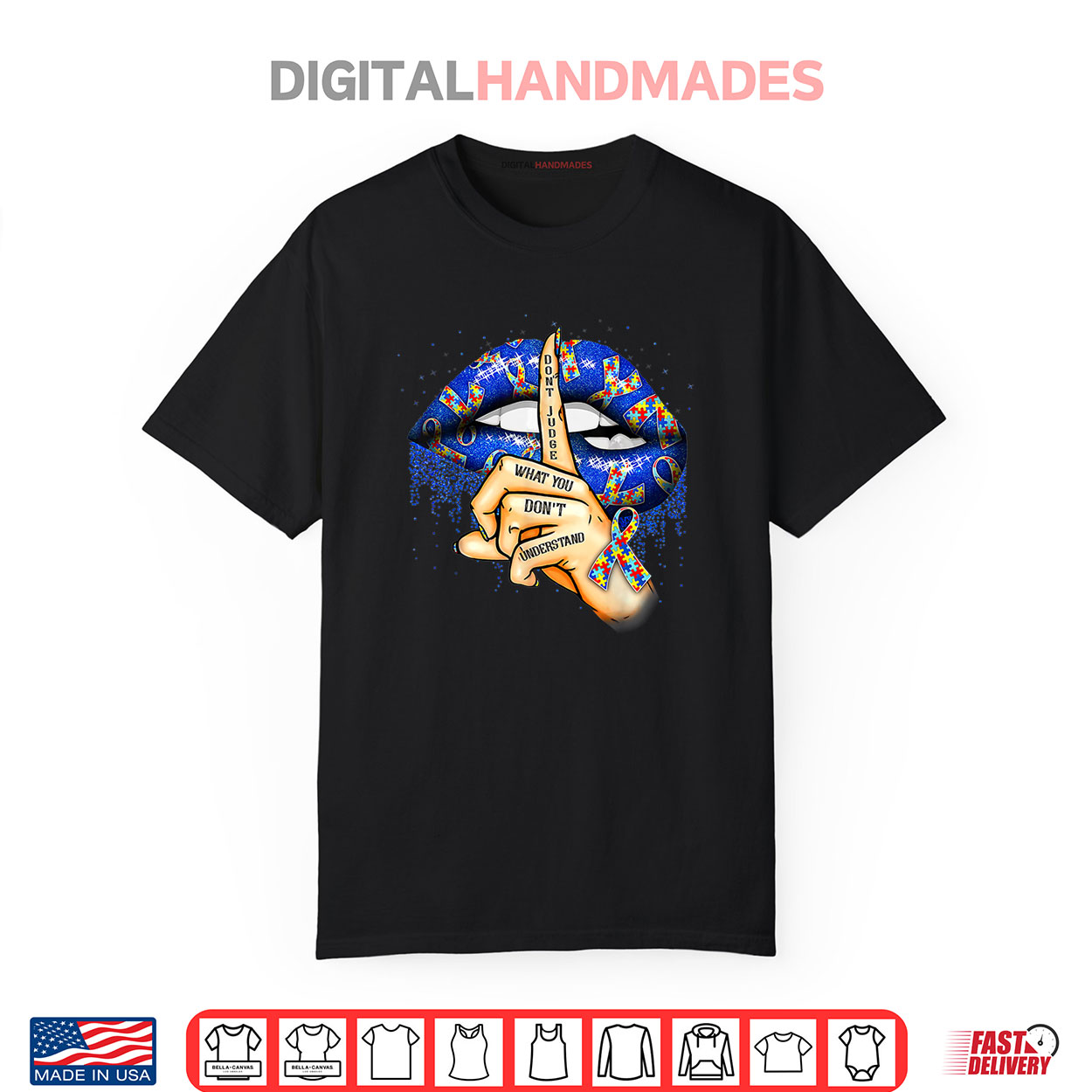 Don’t Judge What You Don’t Understand Autism Awareness Lips Shirt Don’t Judge What You Don’t Understand Autism Awareness Lips Shirt